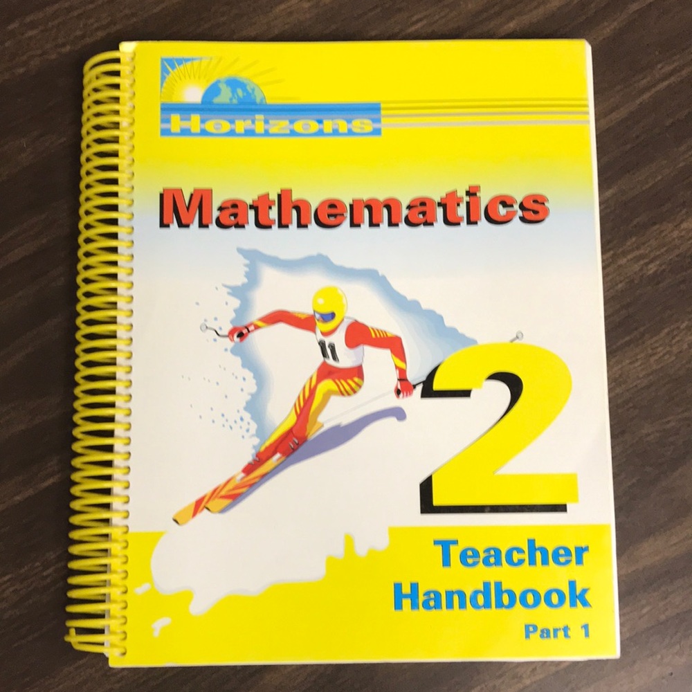 2nd Grade - Math 2 Teacher’s Handbook, Part 1 - Horizons by Alpha Omega